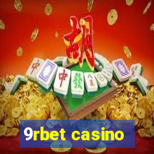 9rbet casino